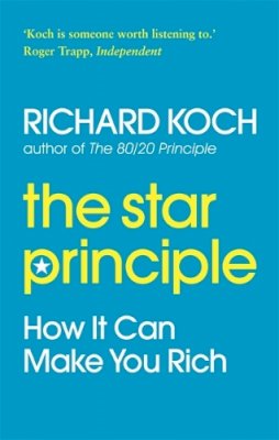 Richard Koch - The Star Principle - 9780749929626 - V9780749929626