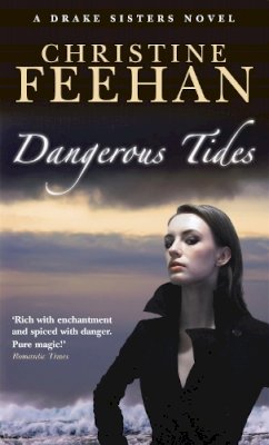 Christine Feehan - Dangerous Tides - 9780749939052 - V9780749939052