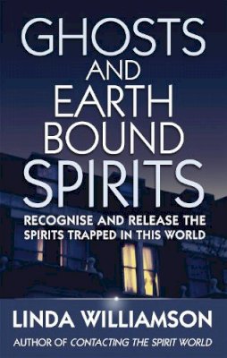 Linda Williamson - Ghosts and Earthbound Spirits - 9780749940300 - V9780749940300