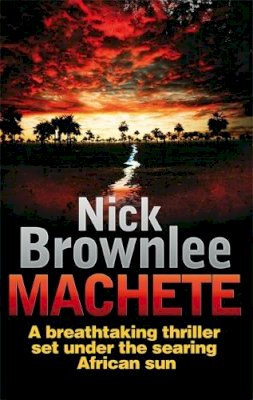 Nick Brownlee - Machete - 9780749942564 - V9780749942564