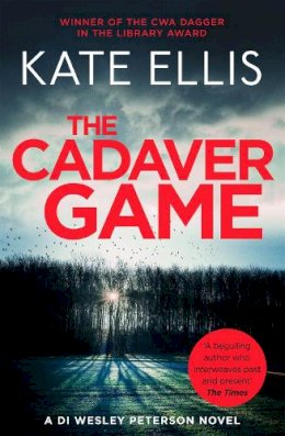 Kate Ellis - The Cadaver Game: Book 16 in the DI Wesley Peterson crime series - 9780749953775 - V9780749953775