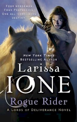 Larissa Ione - Rogue Rider: Number 4 in series - 9780749955571 - V9780749955571