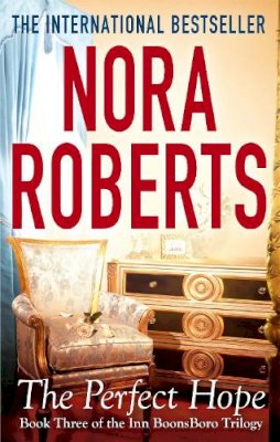 Nora Roberts - The Perfect Hope: Number 3 in series - 9780749955717 - V9780749955717