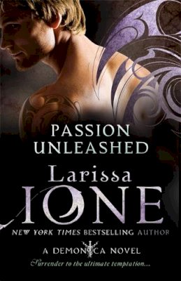 Larissa Ione - Passion Unleashed: Number 3 in series - 9780749955724 - V9780749955724