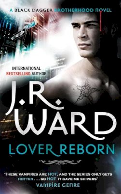 J. R. Ward - Lover Reborn: Number 10 in series - 9780749955755 - V9780749955755