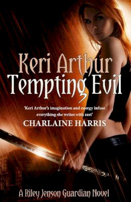 Keri Arthur - Tempting Evil: Number 3 in series - 9780749955977 - V9780749955977