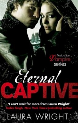 Laura Wright - Eternal Captive: Number 3 in series - 9780749956387 - V9780749956387