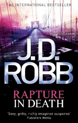 J. D. Robb - Rapture In Death - 9780749956851 - V9780749956851