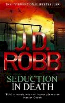 J. D. Robb - Seduction In Death: 13 - 9780749957292 - V9780749957292