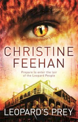 Christine Feehan - Leopard´s Prey: Number 6 in series - 9780749957490 - V9780749957490