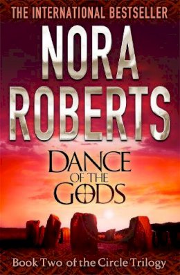 Nora Roberts - Dance Of The Gods: Number 2 in series - 9780749957551 - V9780749957551