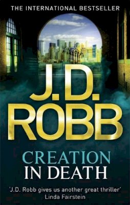 J. D. Robb - Creation In Death - 9780749958428 - V9780749958428