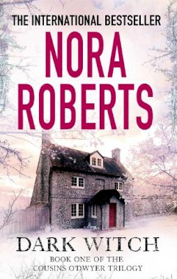 Nora Roberts - Dark Witch - 9780749958602 - V9780749958602