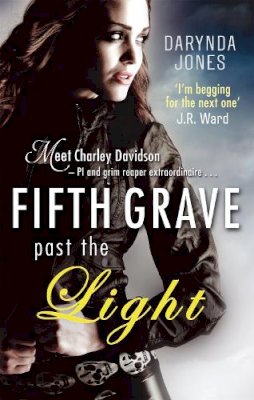 Darynda Jones - Fifth Grave Past the Light: Number 5 in series - 9780749959180 - V9780749959180