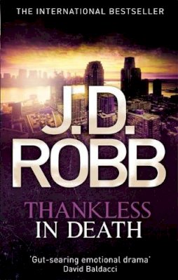 J. D. Robb - Thankless in Death - 9780749959388 - V9780749959388