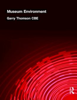 Garry Thomson Cbe - Museum Environment - 9780750620413 - V9780750620413