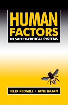 Redmill, Felix; Rajan, Jane - Human Factors in Safety-Critical Systems - 9780750627153 - V9780750627153