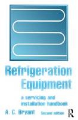 A. C. Bryant - Refrigeration Equipment - 9780750636889 - V9780750636889