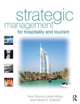 Fevzi Okumus - Strategic Management for Hospitality and Tourism - 9780750665223 - V9780750665223