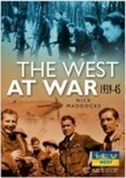 Nick Maddocks - The West at War 1939-45 - 9780750941105 - V9780750941105