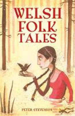 Peter Stevenson - Welsh Folk Tales - 9780750966047 - V9780750966047
