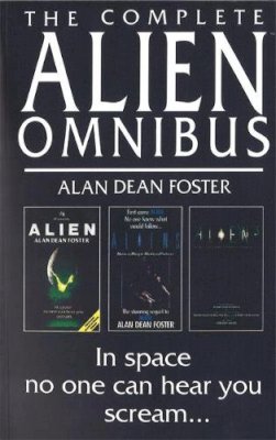 Alan Dean Foster - The Complete Alien Omnibus - 9780751506679 - V9780751506679