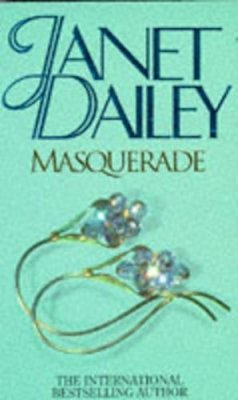 Janet Dailey - Masquerade - 9780751514803 - KLN0006345