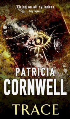 Patricia Cornwell - Trace - 9780751530773 - KTM0007415