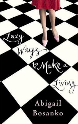 Brown Book Group Little - Lazy Ways to Make a Living - 9780751532821 - KEX0198166