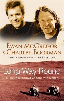 Ewan Mcgregor - Long Way Round - 9780751536805 - V9780751536805