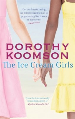 Dorothy Koomson - The Ice Cream Girls - 9780751539820 - KTK0097491