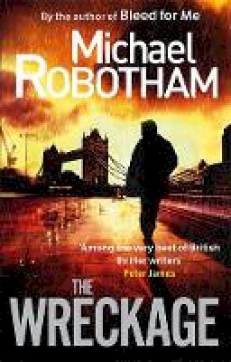 Michael Robotham - The Wreckage - 9780751541106 - V9780751541106