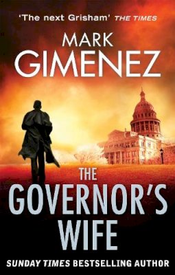 Mark Gimenez - The Governor´s Wife - 9780751543766 - V9780751543766