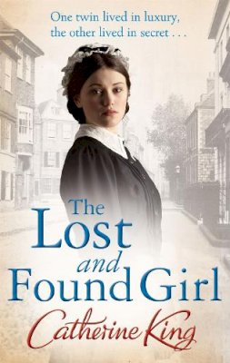 Catherine King - The Lost and Found Girl - 9780751543919 - V9780751543919