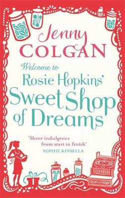 Jenny Colgan - Welcome To Rosie Hopkins´ Sweetshop Of Dreams - 9780751544541 - V9780751544541