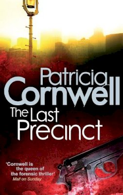 Patricia Cornwell - The Last Precinct - 9780751544886 - V9780751544886