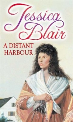 Jessica Blair - A Distant Harbour - 9780751545319 - V9780751545319