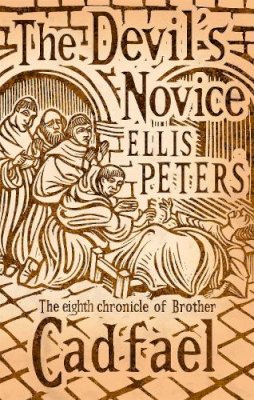 Ellis Peters - The Devil´s Novice: 8 - 9780751547030 - V9780751547030