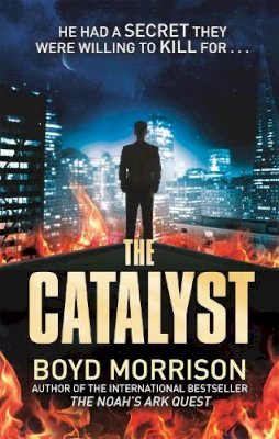 Boyd Morrison - The Catalyst - 9780751547207 - V9780751547207