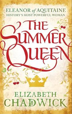 Elizabeth Chadwick - The Summer Queen - 9780751548303 - V9780751548303