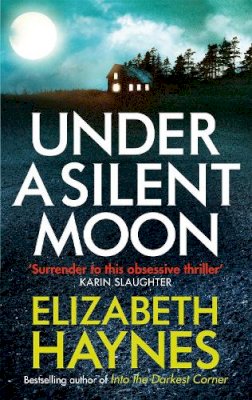 Elizabeth Haynes - Under a Silent Moon - 9780751549591 - V9780751549591