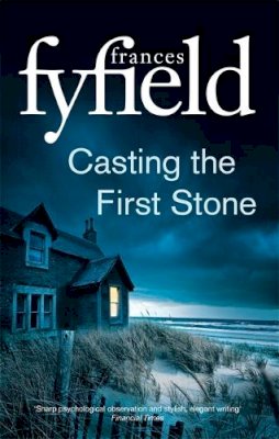 Frances Fyfield - Casting the First Stone - 9780751549690 - V9780751549690