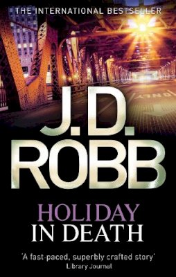 J. D. Robb - Holiday in Death - 9780751552775 - V9780751552775