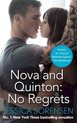 Jessica Sorensen - Nova and Quinton: No Regrets - 9780751555370 - V9780751555370