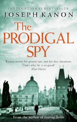 Joseph Kanon - The Prodigal Spy - 9780751561593 - V9780751561593