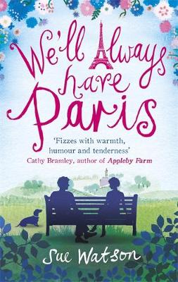 Sue Watson - We´ll Always Have Paris - 9780751564570 - V9780751564570