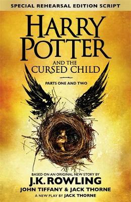 J.K. Rowling - Harry Potter and the Cursed Child - Parts One and Two (Special Rehearsal Edition): The Official Script Book of the Original West End Production - 9780751565355 - KMO0000481