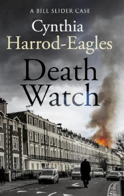 Cynthia Harrod-Eagles - Death Watch: A Bill Slider Mystery (2) - 9780751575347 - 9780751575347