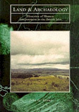 John Gwynne Evans - Land and Archaeology - 9780752414638 - V9780752414638