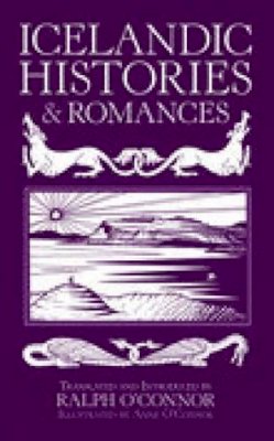 Ralph O´connor - Icelandic Histories and Romances - 9780752428949 - V9780752428949